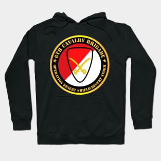 6th Cavalry Brigade - Operation Desert Shield - Desert Storm Hoodie